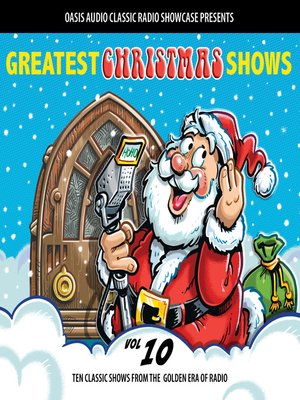 cover image of Greatest Christmas Shows, Volume 10